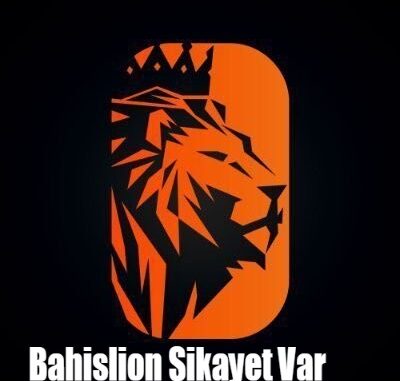 Bahislion Şikayet Var